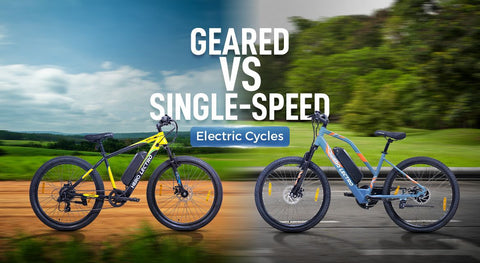 Geared Cycles vs. Single-Speed E-Cycles: Which One Should You Choose?